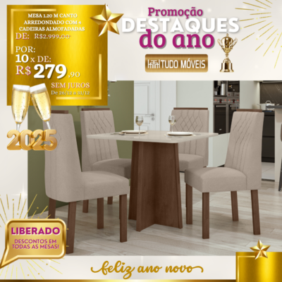 Mesa 1.20 M Canto Arredondado com 4 Cadeiras Almofadadas 10x de R$ 279,90