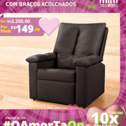 Poltrona Reclinável por apenas 10x de R$ 149,90 sem juros no cartão